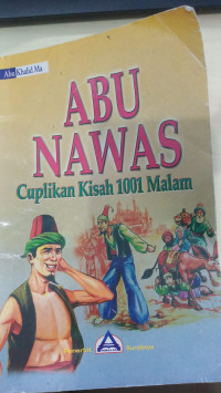 Image of Abu Nawas Cuplikan Kisah 1001 Malam