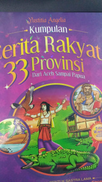 Image of Kumpulan Cerita Rakyat 33 provinsi