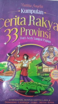 Image of Kumpulan cerita Rakyat 33 Provinsi